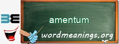 WordMeaning blackboard for amentum